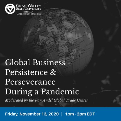 Webinar: Global Business - Persistence & Perseverance During a Pandemic